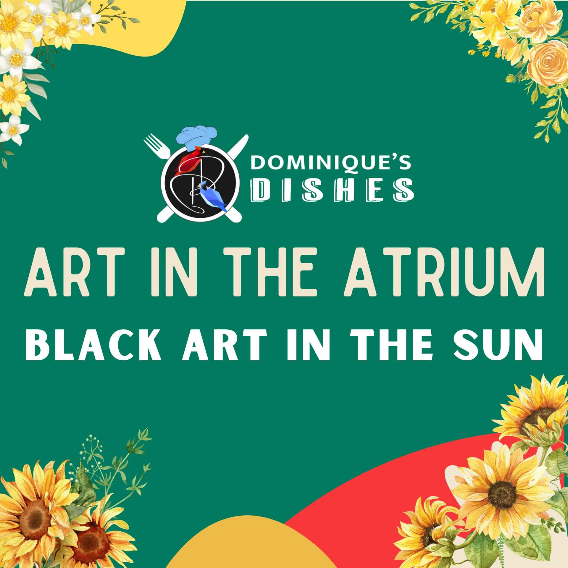 Art in the Atrium - Black Art in the Sun